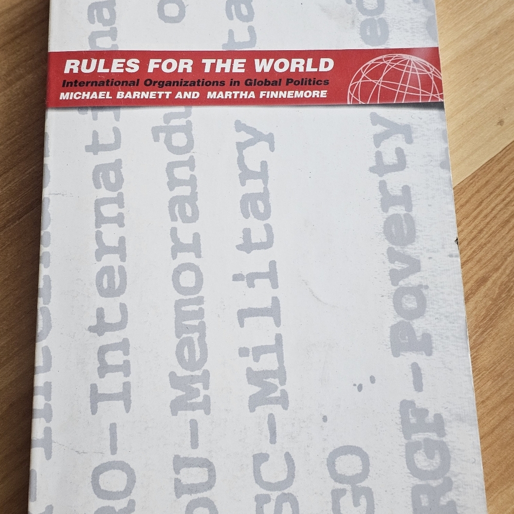 Rules for the World By MICHAEL BARNETT